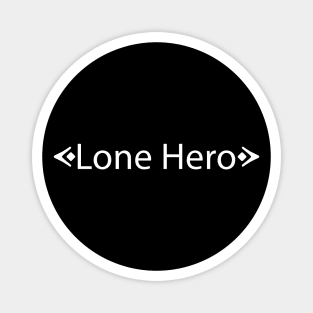 Lone Hero (White) Magnet